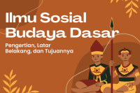 Ilmu Sosial Budaya Dasar