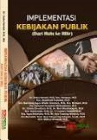 IMPLEMENTASI KEBIJAKAN PUBLIK