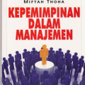 KEPEMIMPINAN DALAM MANAJEMEN