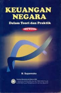 Keuangan Negara 
Dalam Teori dan Praktik