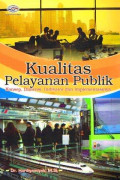 Kualitas pelayanan publik