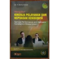 Mengukur Kinerja Pelayanan dan Kepuasan Konsumen