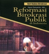 REFORMASI BIROKRASI PUBLIK