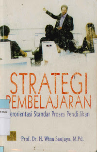 STRATEGI PEMBELAJARAN BERORIENTASI STANDAR PROSES PENDIDIKAN